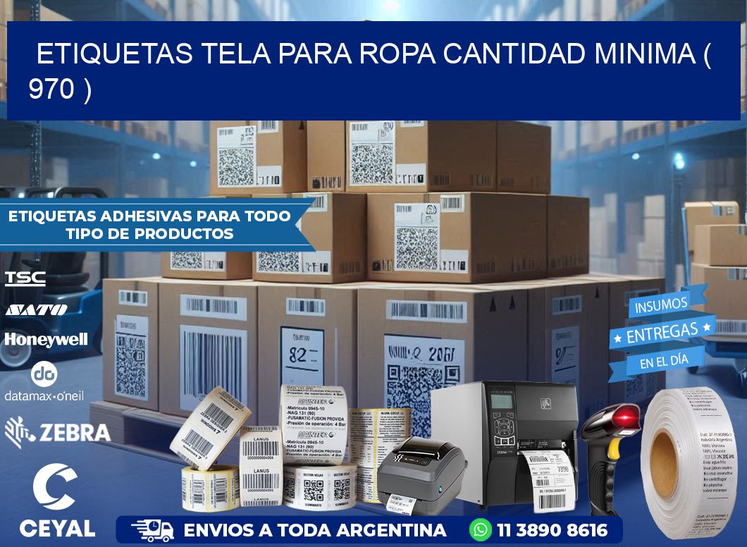 ETIQUETAS TELA PARA ROPA CANTIDAD MINIMA ( 970 )