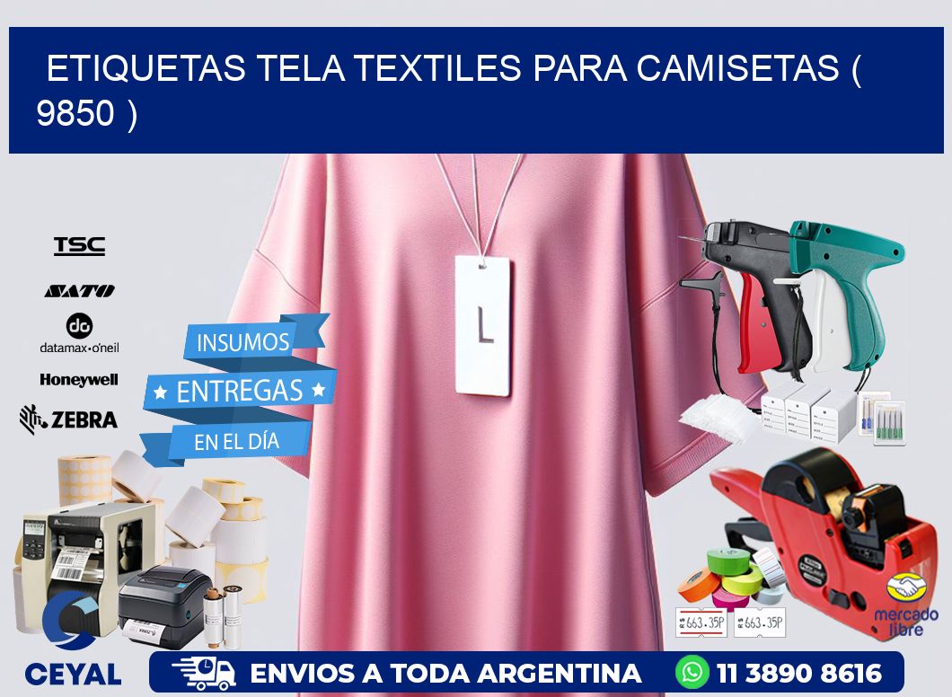 ETIQUETAS TELA TEXTILES PARA CAMISETAS ( 9850 )