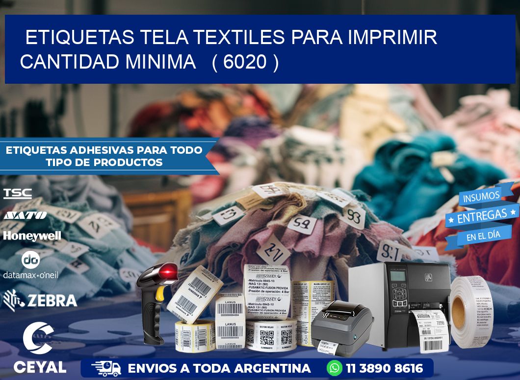 ETIQUETAS TELA TEXTILES PARA IMPRIMIR CANTIDAD MINIMA   ( 6020 )