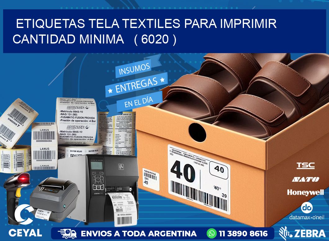 ETIQUETAS TELA TEXTILES PARA IMPRIMIR CANTIDAD MINIMA ( 6020 )