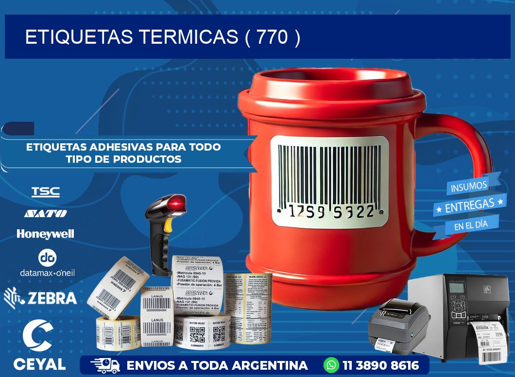 ETIQUETAS TERMICAS ( 770 )