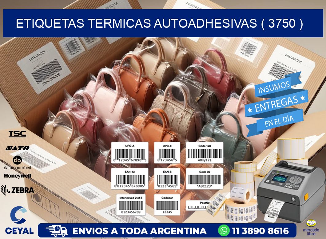 ETIQUETAS TERMICAS AUTOADHESIVAS ( 3750 )