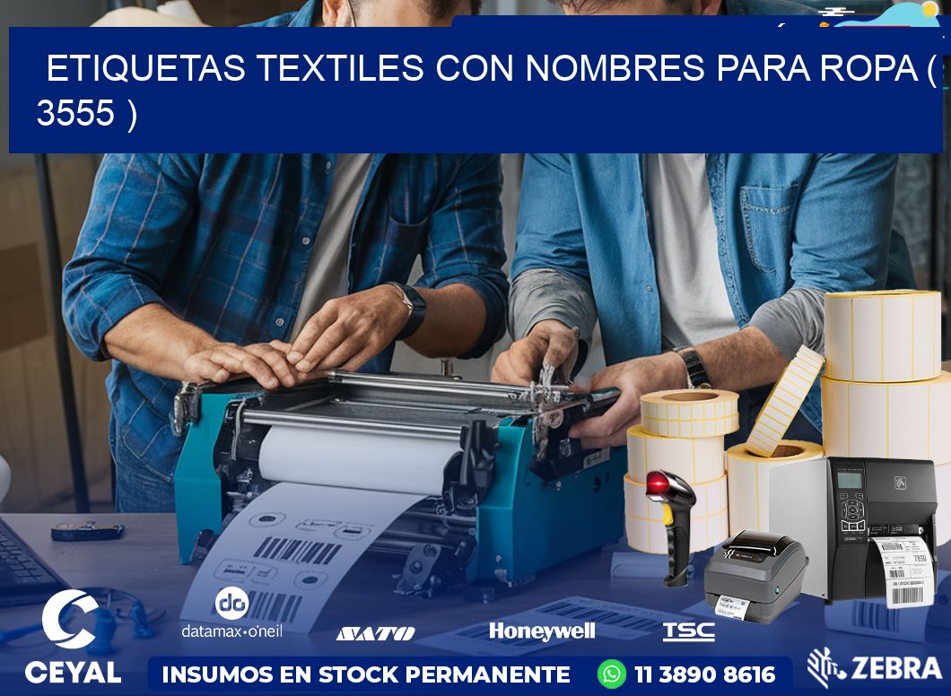 ETIQUETAS TEXTILES CON NOMBRES PARA ROPA ( 3555 )