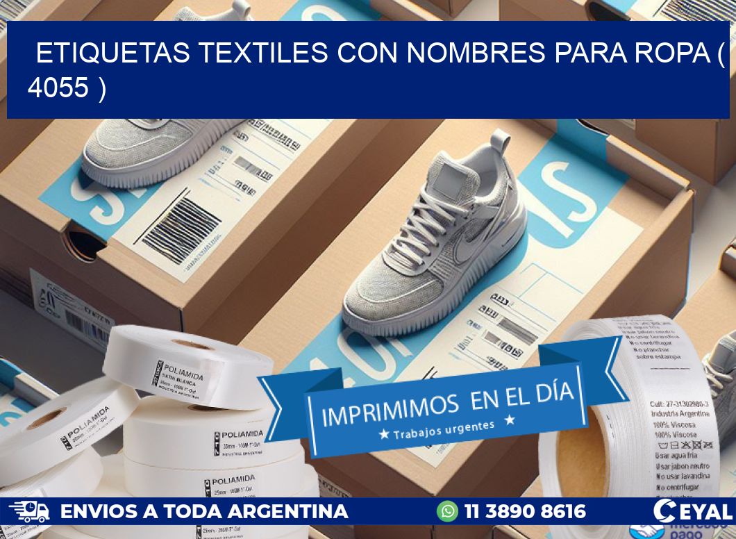 ETIQUETAS TEXTILES CON NOMBRES PARA ROPA ( 4055 )