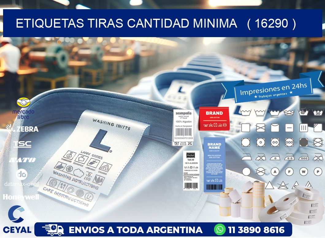 ETIQUETAS TIRAS CANTIDAD MINIMA ( 16290 )