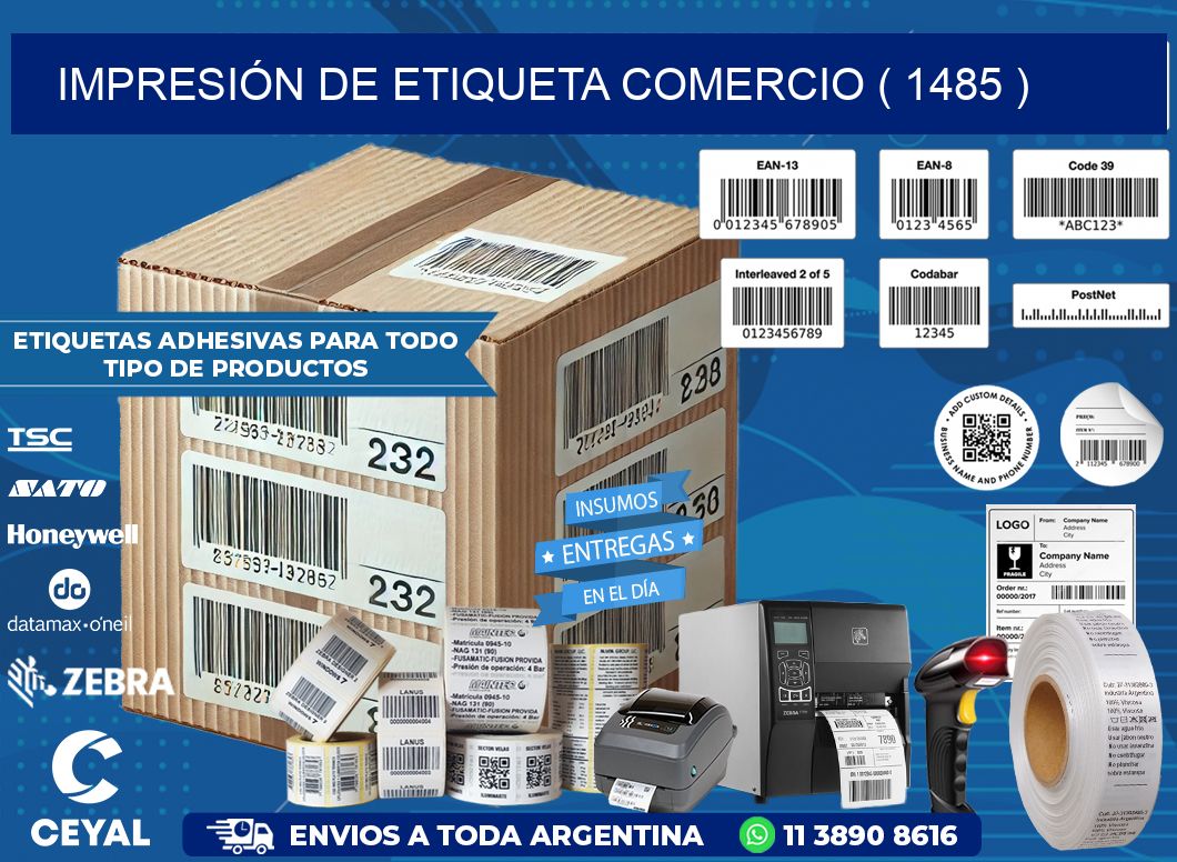 IMPRESIÓN DE ETIQUETA COMERCIO ( 1485 )
