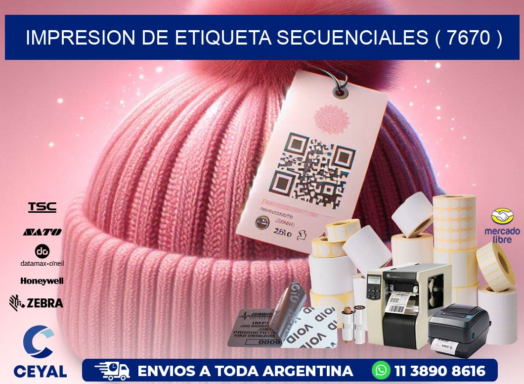 IMPRESION DE ETIQUETA SECUENCIALES ( 7670 )