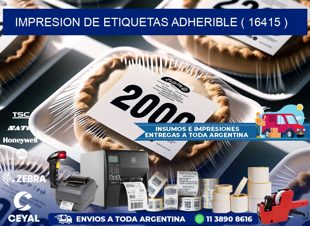 IMPRESION DE ETIQUETAS ADHERIBLE ( 16415 )