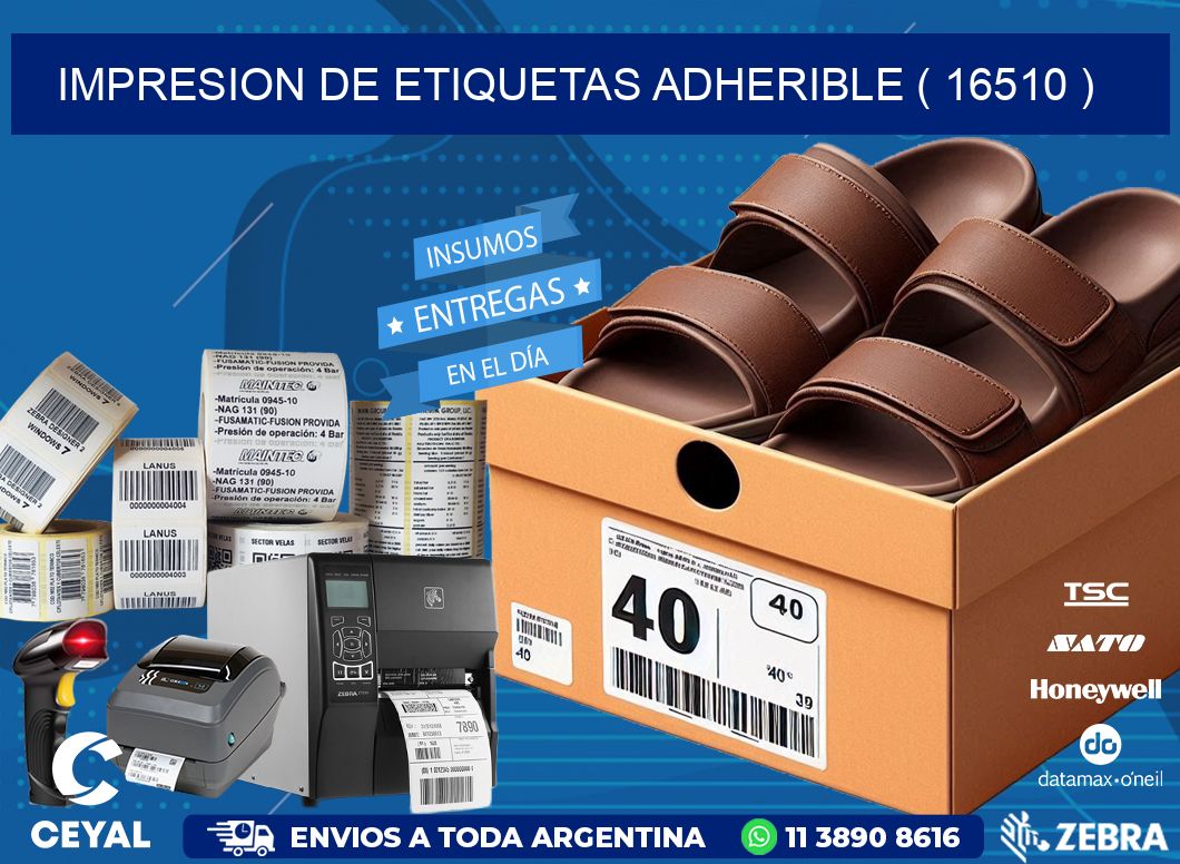 IMPRESION DE ETIQUETAS ADHERIBLE ( 16510 )