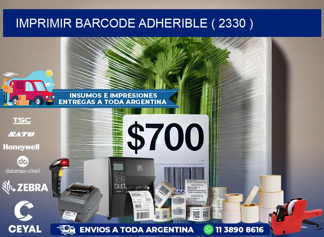 IMPRIMIR BARCODE ADHERIBLE ( 2330 )