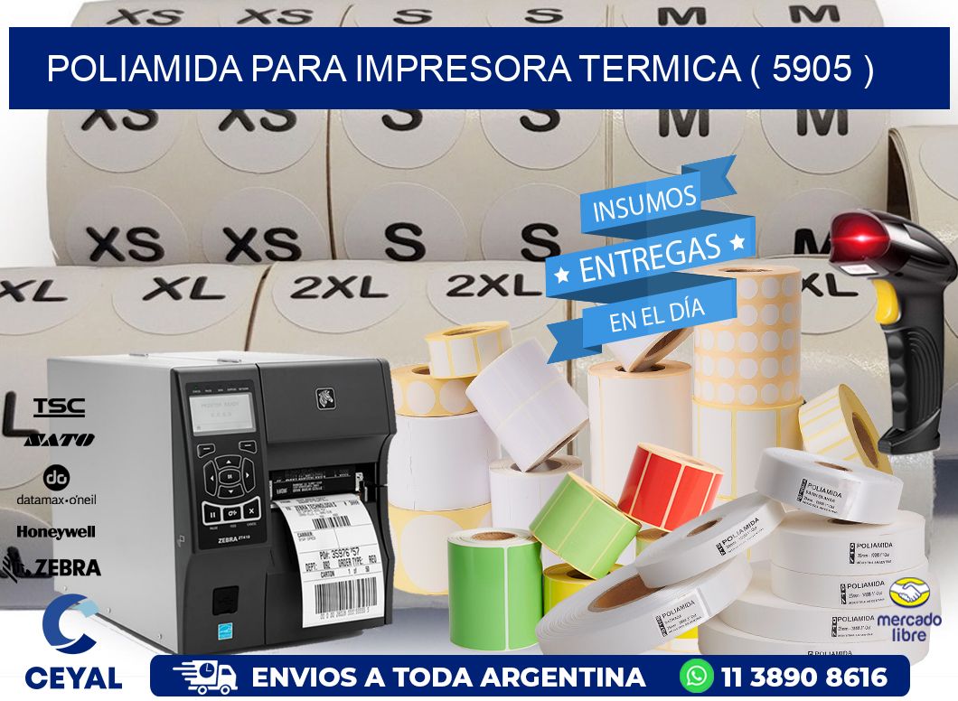 POLIAMIDA PARA IMPRESORA TERMICA ( 5905 )