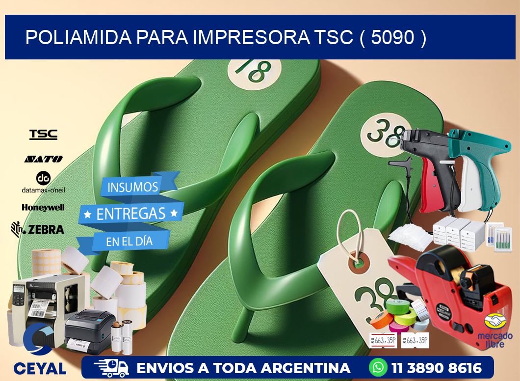 POLIAMIDA PARA IMPRESORA TSC ( 5090 )