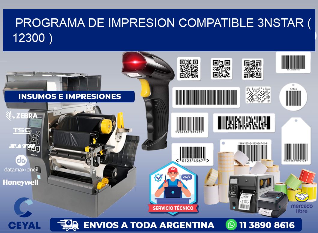 PROGRAMA DE IMPRESION COMPATIBLE 3NSTAR ( 12300 )