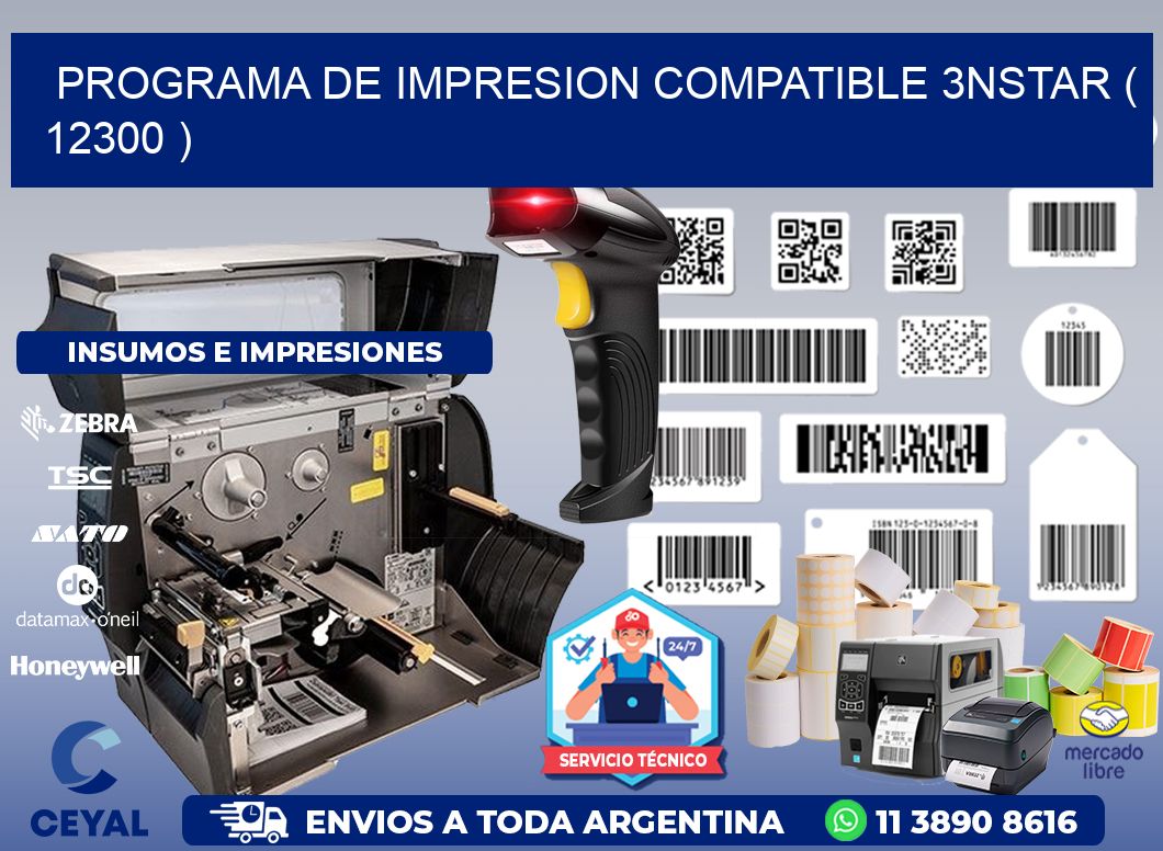 PROGRAMA DE IMPRESION COMPATIBLE 3NSTAR ( 12300 )