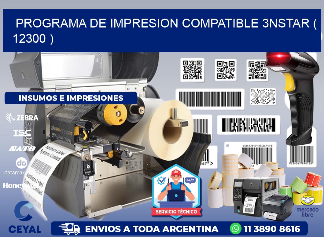 PROGRAMA DE IMPRESION COMPATIBLE 3NSTAR ( 12300 )