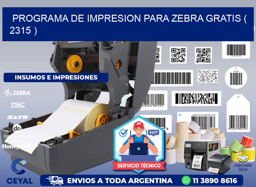 PROGRAMA DE IMPRESION PARA ZEBRA GRATIS ( 2315 )