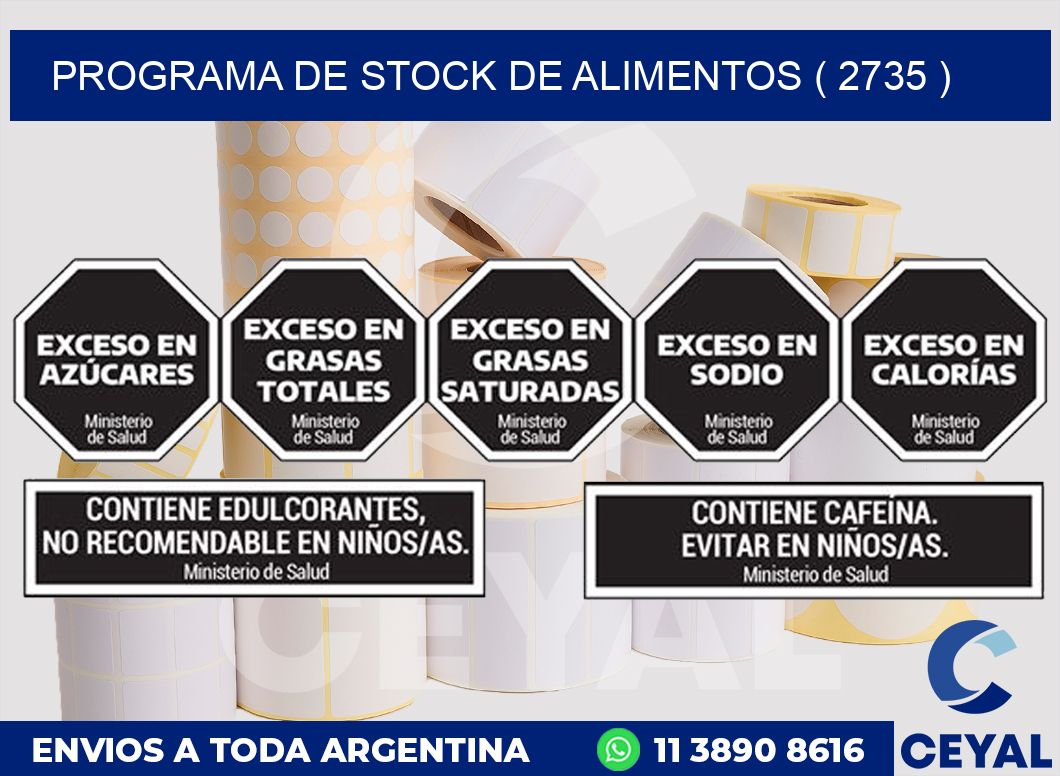 PROGRAMA DE STOCK DE ALIMENTOS ( 2735 )