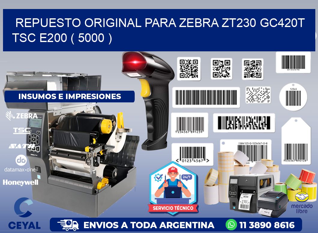 REPUESTO ORIGINAL PARA ZEBRA ZT230 GC420T TSC E200 ( 5000 )