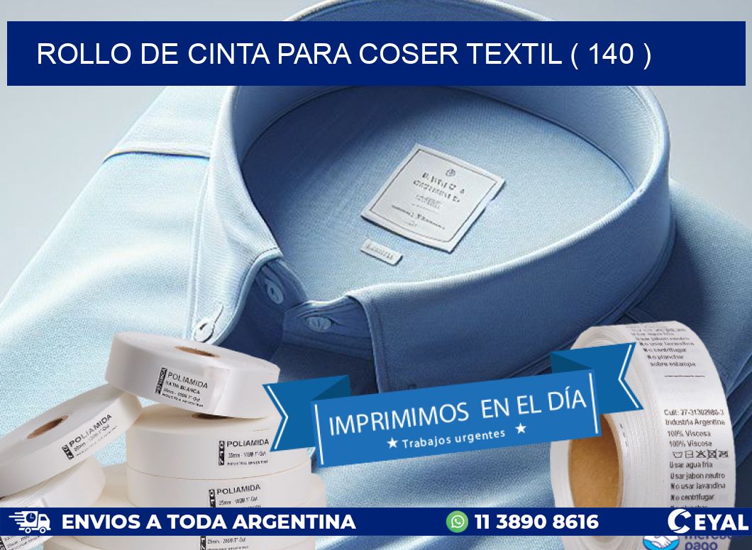 ROLLO DE CINTA PARA COSER TEXTIL ( 140 )