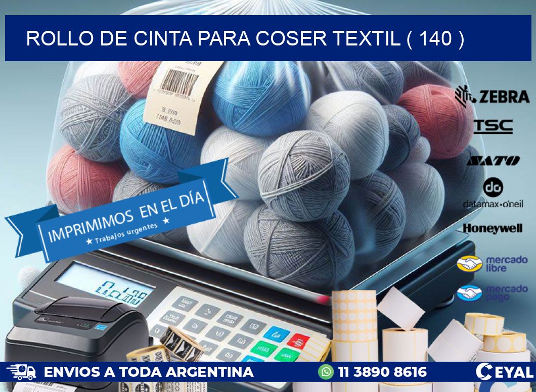 ROLLO DE CINTA PARA COSER TEXTIL ( 140 )