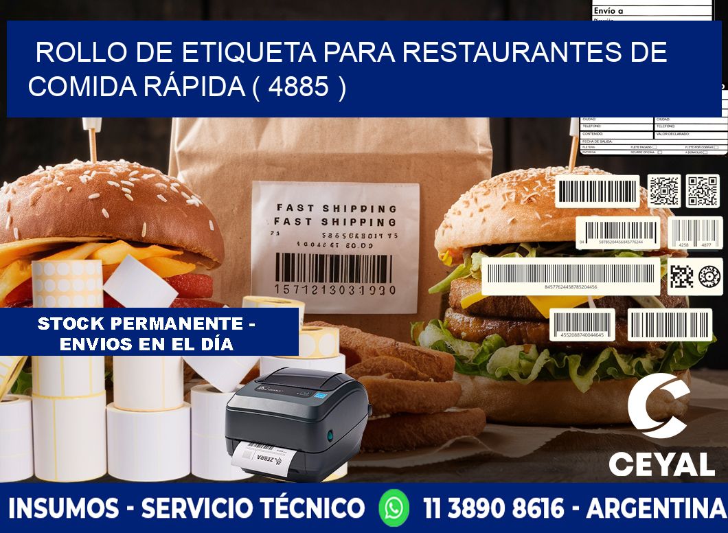 ROLLO DE ETIQUETA PARA RESTAURANTES DE COMIDA RÁPIDA ( 4885 )