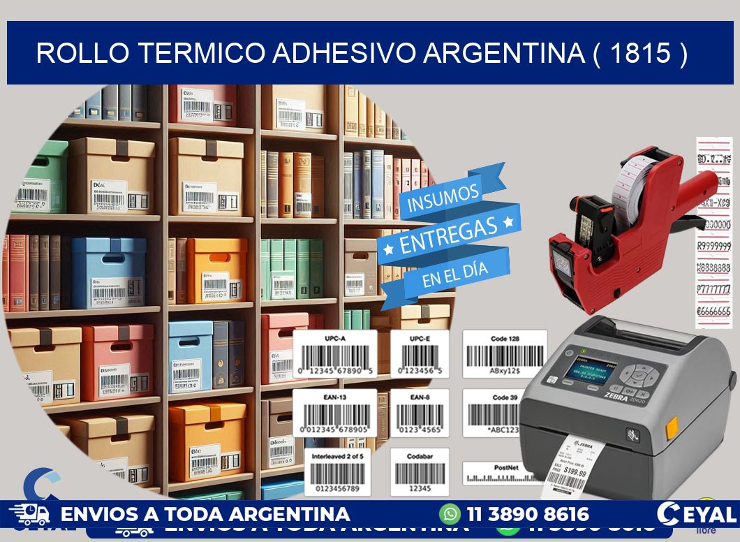 ROLLO TERMICO ADHESIVO ARGENTINA ( 1815 )