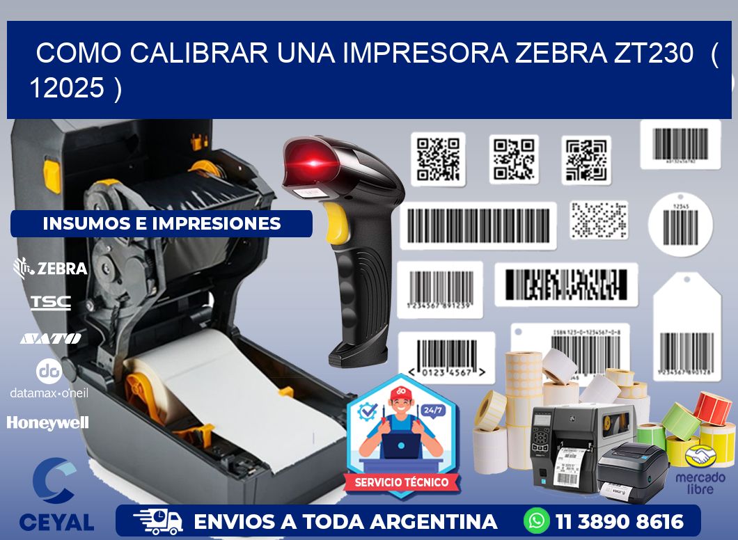 como calibrar una impresora zebra zt230  ( 12025 )