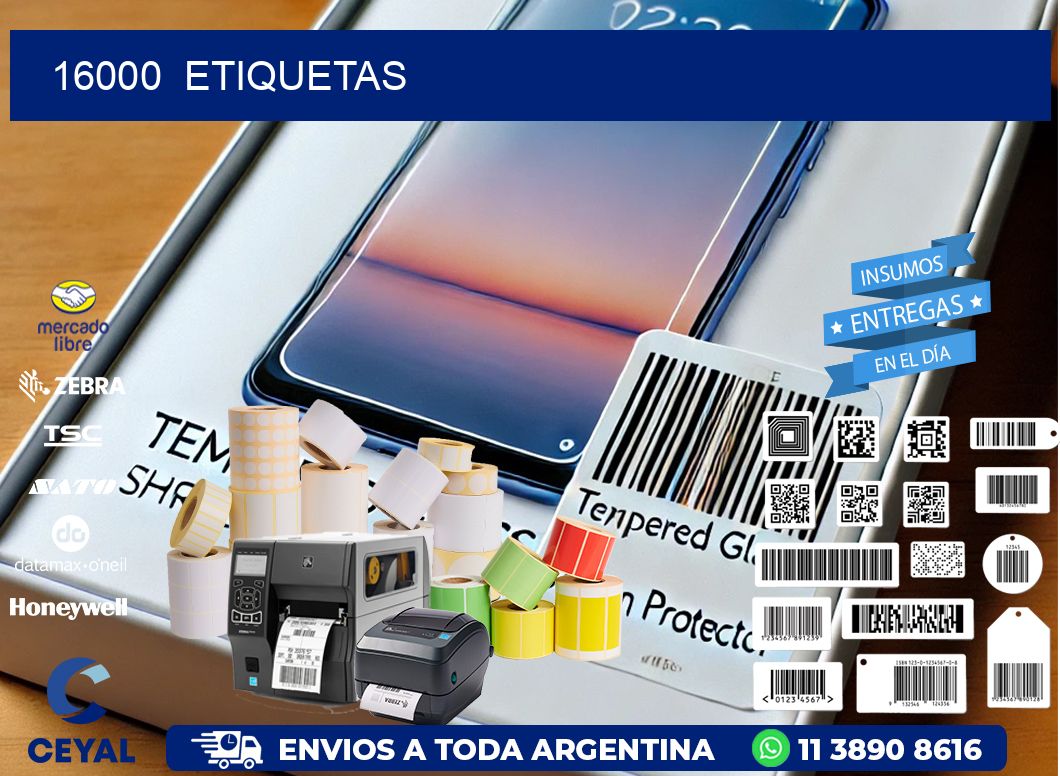 16000 ETIQUETAS