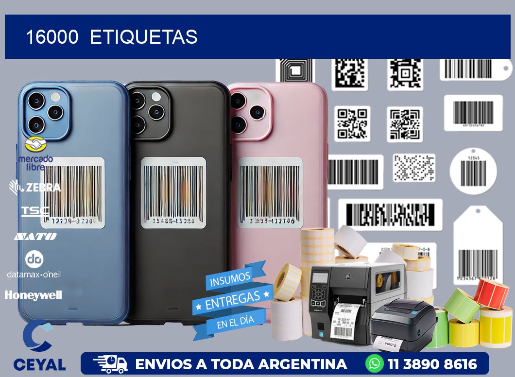 16000 ETIQUETAS