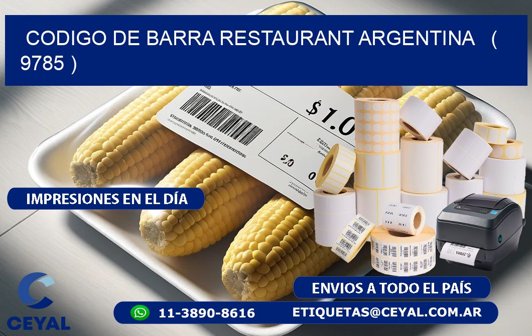 CODIGO DE BARRA RESTAURANT ARGENTINA   ( 9785 )