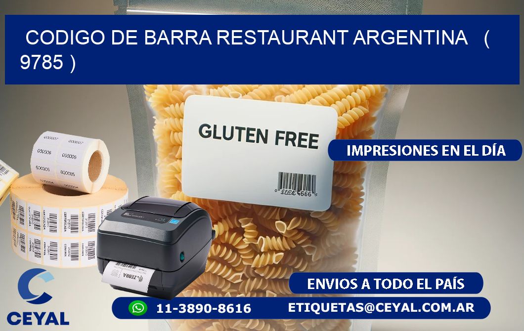 CODIGO DE BARRA RESTAURANT ARGENTINA   ( 9785 )