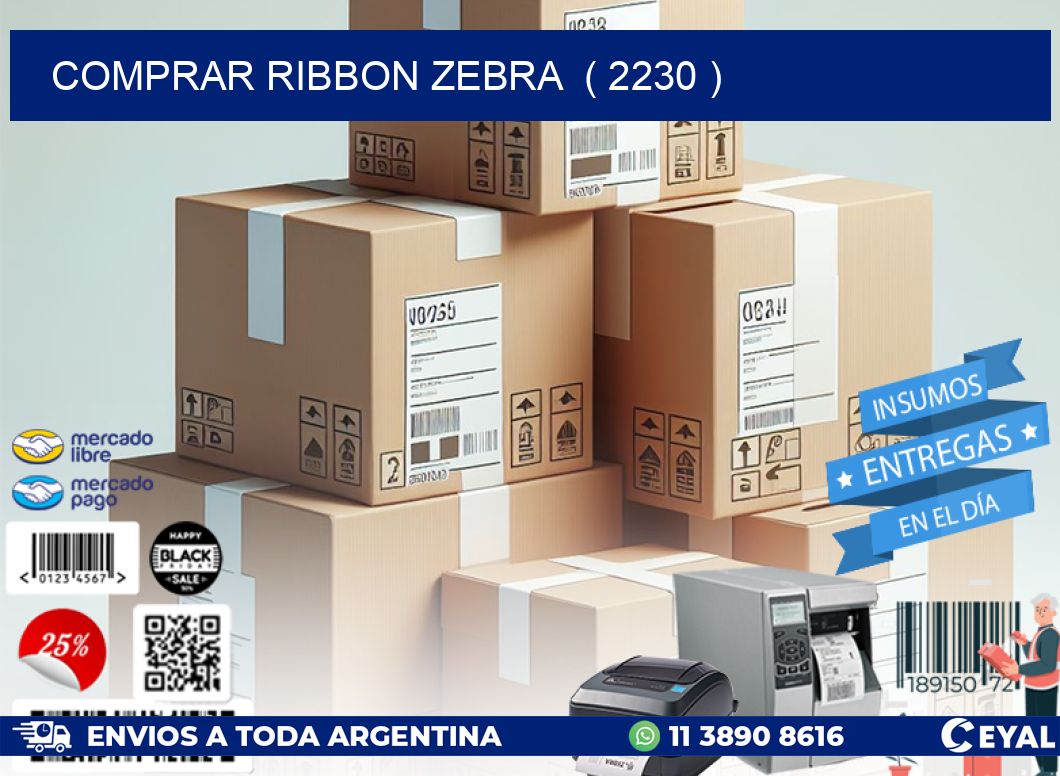 COMPRAR RIBBON ZEBRA ( 2230 )