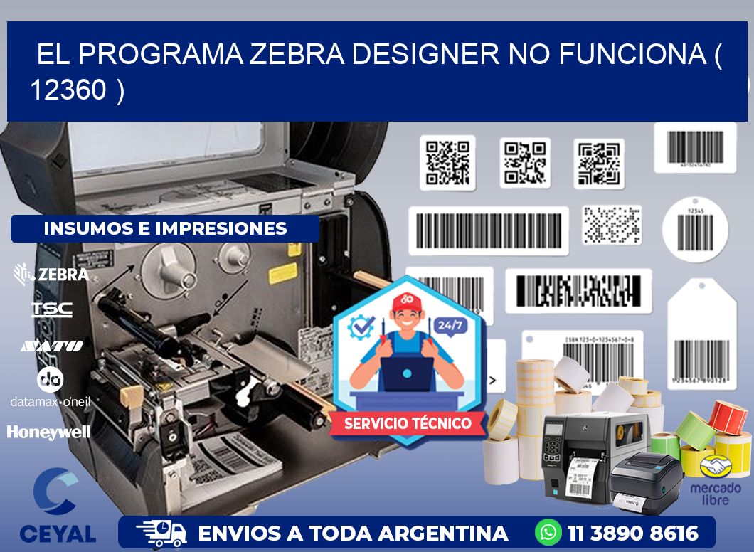 EL PROGRAMA ZEBRA DESIGNER NO FUNCIONA ( 12360 )