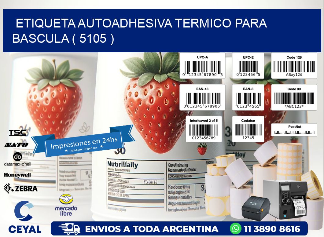 ETIQUETA AUTOADHESIVA TERMICO PARA BASCULA ( 5105 )