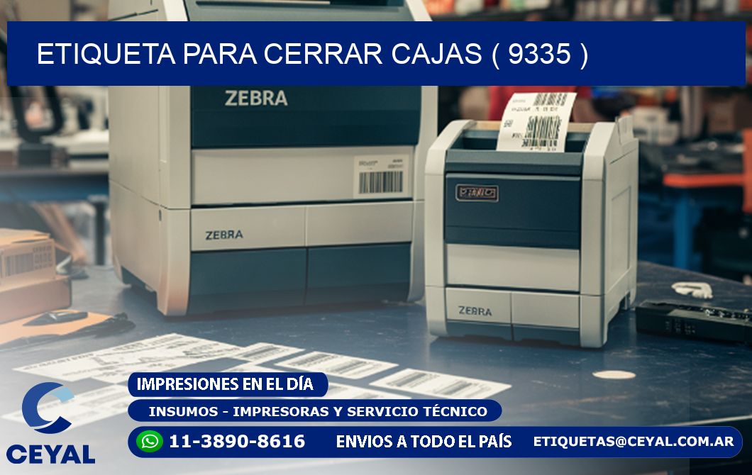 ETIQUETA PARA CERRAR CAJAS ( 9335 )