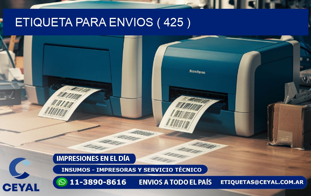 ETIQUETA PARA ENVIOS ( 425 )