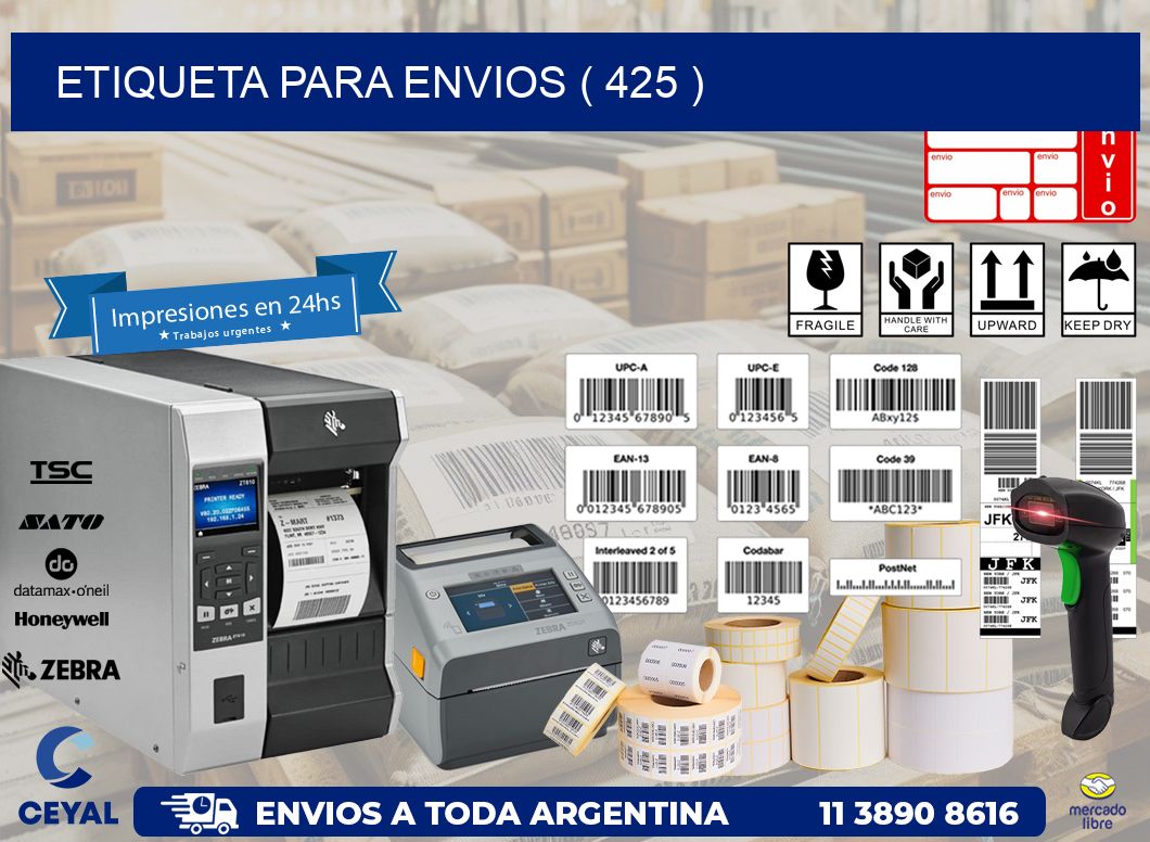 ETIQUETA PARA ENVIOS ( 425 )