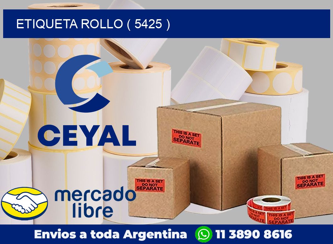 ETIQUETA ROLLO ( 5425 )