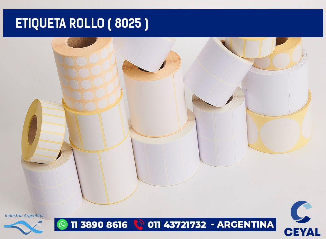 ETIQUETA ROLLO ( 8025 )