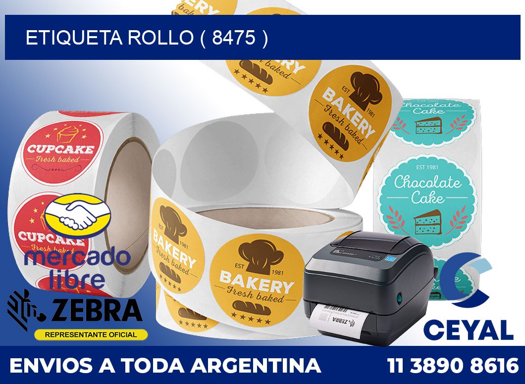 ETIQUETA ROLLO ( 8475 )