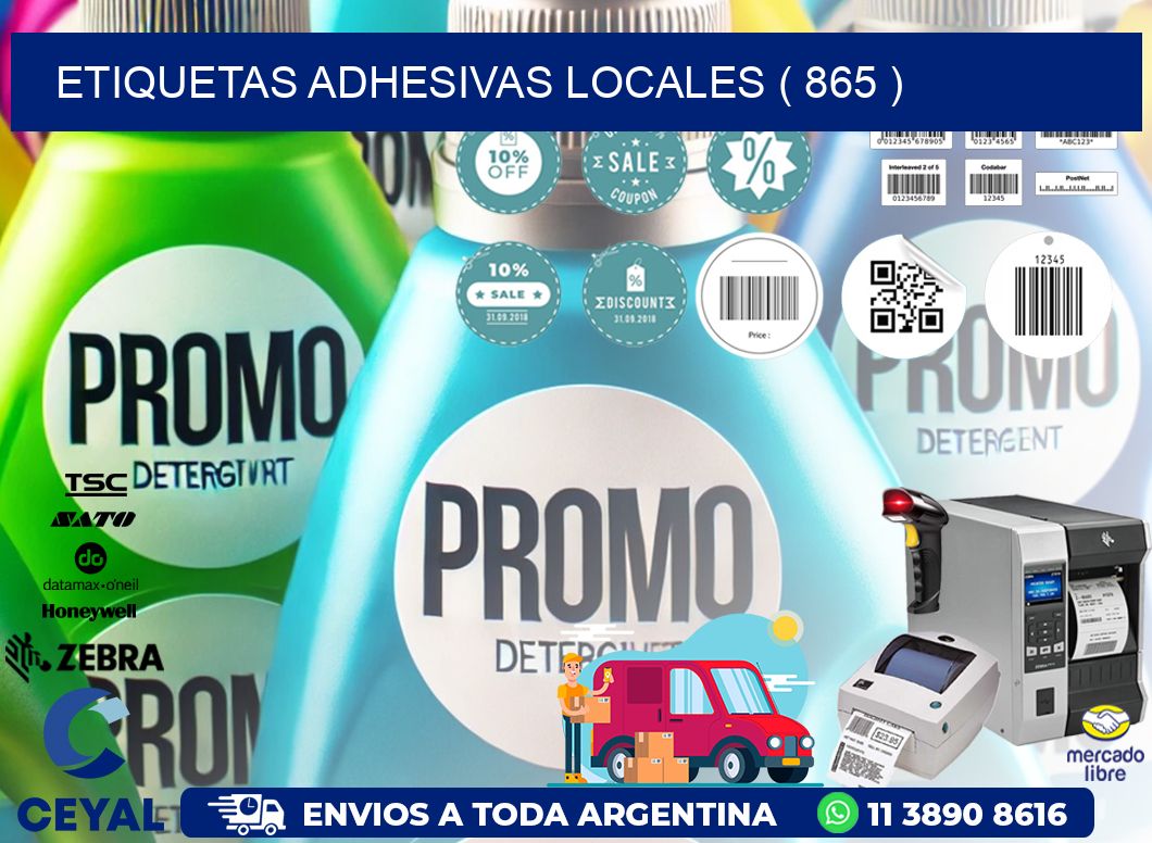 ETIQUETAS ADHESIVAS LOCALES ( 865 )
