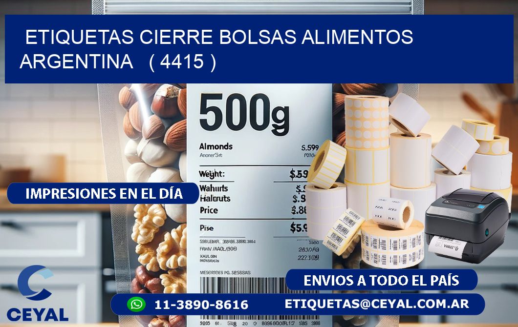 ETIQUETAS CIERRE BOLSAS ALIMENTOS ARGENTINA   ( 4415 )