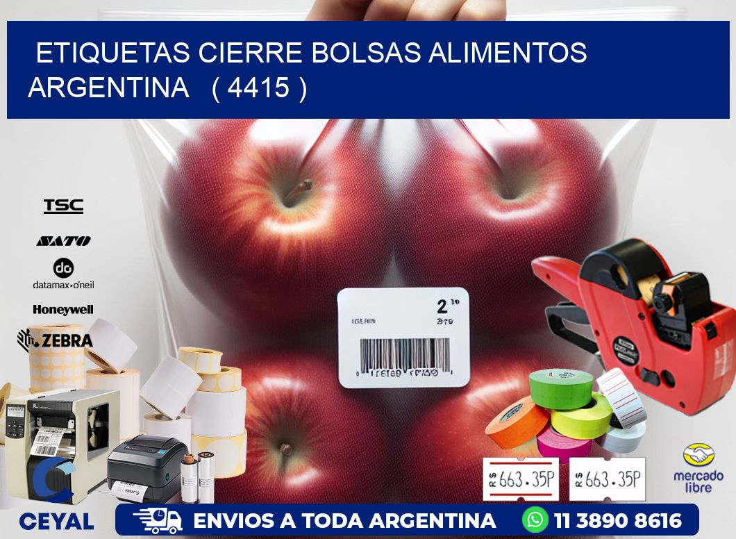 ETIQUETAS CIERRE BOLSAS ALIMENTOS ARGENTINA   ( 4415 )