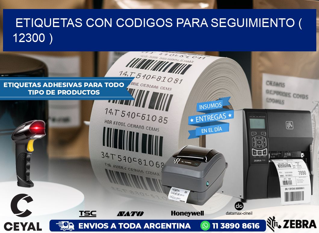 ETIQUETAS CON CODIGOS PARA SEGUIMIENTO ( 12300 )