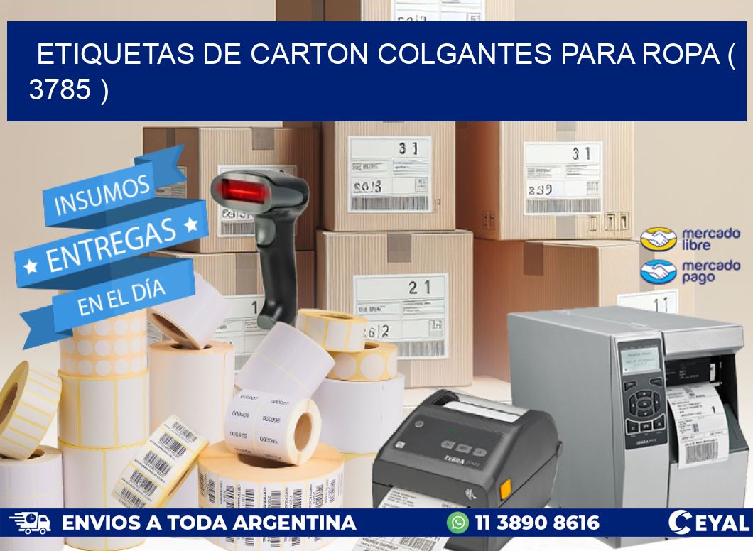 ETIQUETAS DE CARTON COLGANTES PARA ROPA ( 3785 )