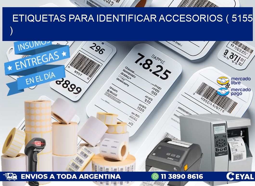 ETIQUETAS PARA IDENTIFICAR ACCESORIOS ( 5155 )