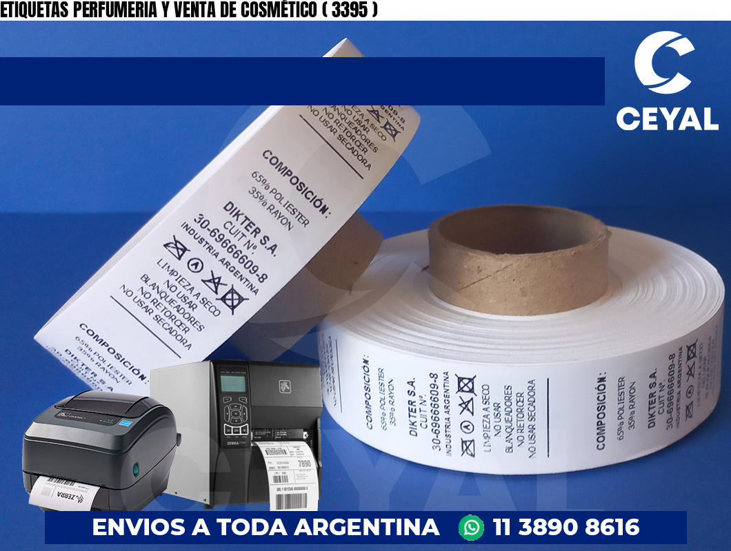 ETIQUETAS PERFUMERIA Y VENTA DE COSMÉTICO ( 3395 )