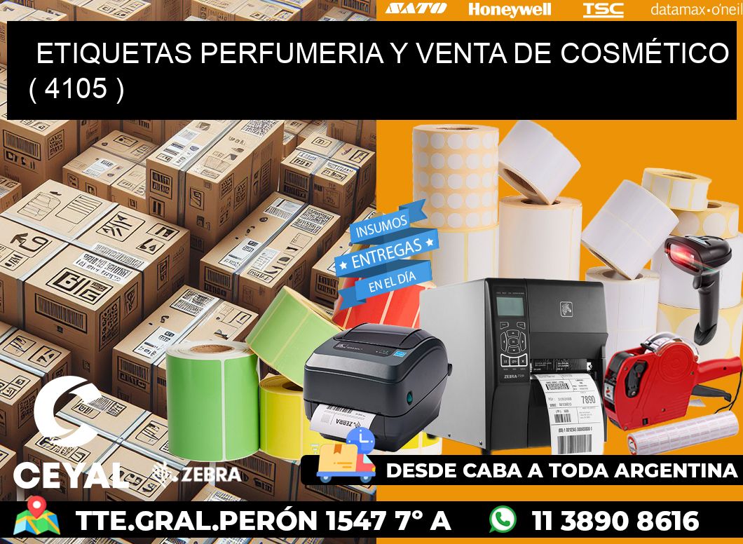 ETIQUETAS PERFUMERIA Y VENTA DE COSMÉTICO ( 4105 )