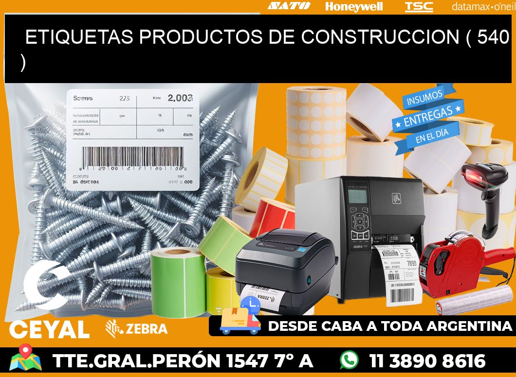 ETIQUETAS PRODUCTOS DE CONSTRUCCION ( 540 )