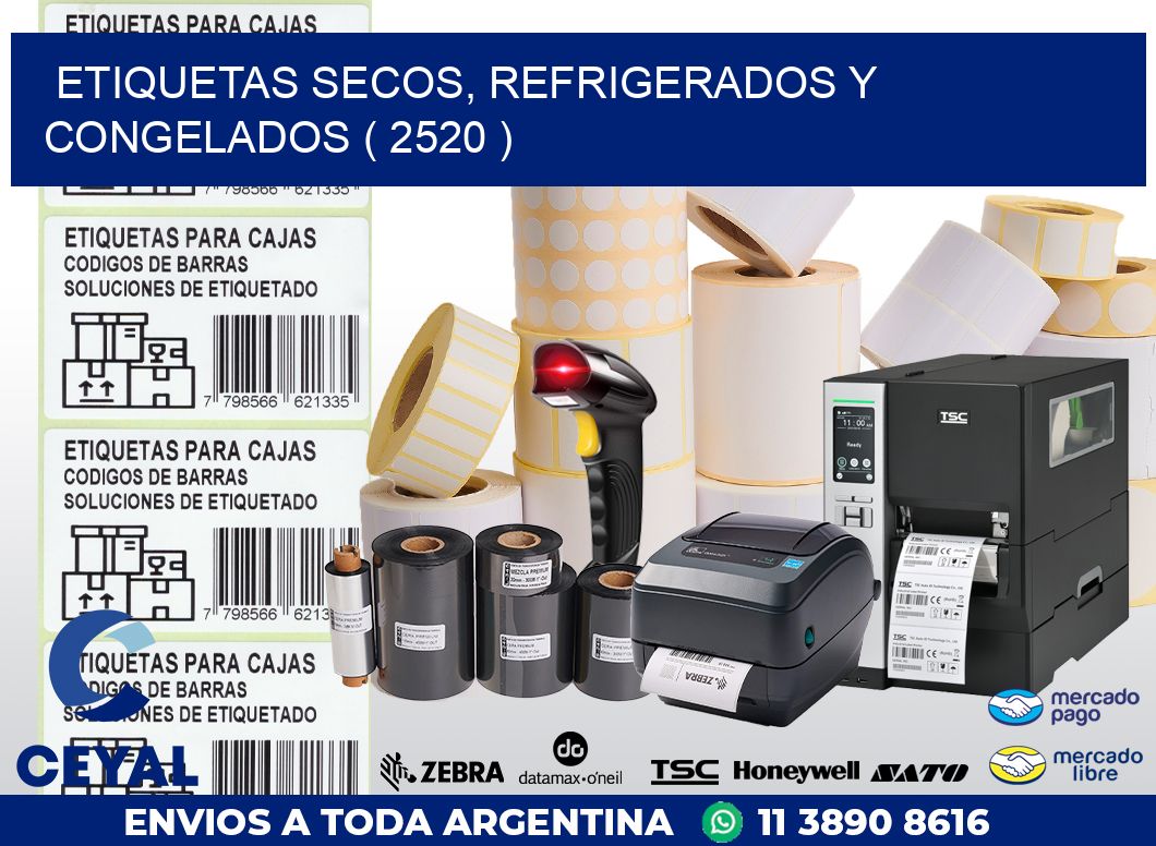 ETIQUETAS SECOS, REFRIGERADOS Y CONGELADOS ( 2520 )